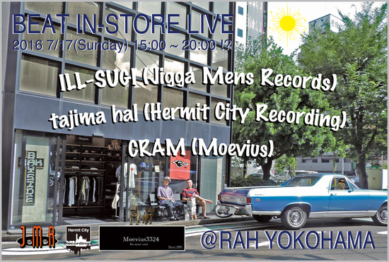 BEAT IN　STORE LIVE RAH YOKOHAMA ILLSUGI TAJIMAHAL CRAM SEAGULLS .jpg